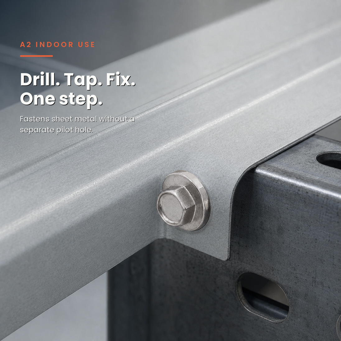 Hex Head Self Driller in a real-life indoor application. Fastens sheet metal without a separate pilot hole.